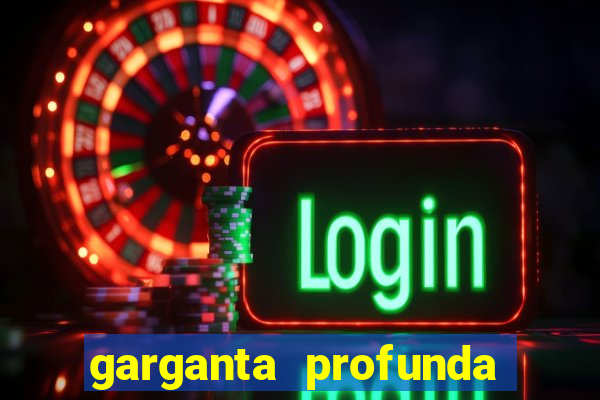 garganta profunda porto alegre